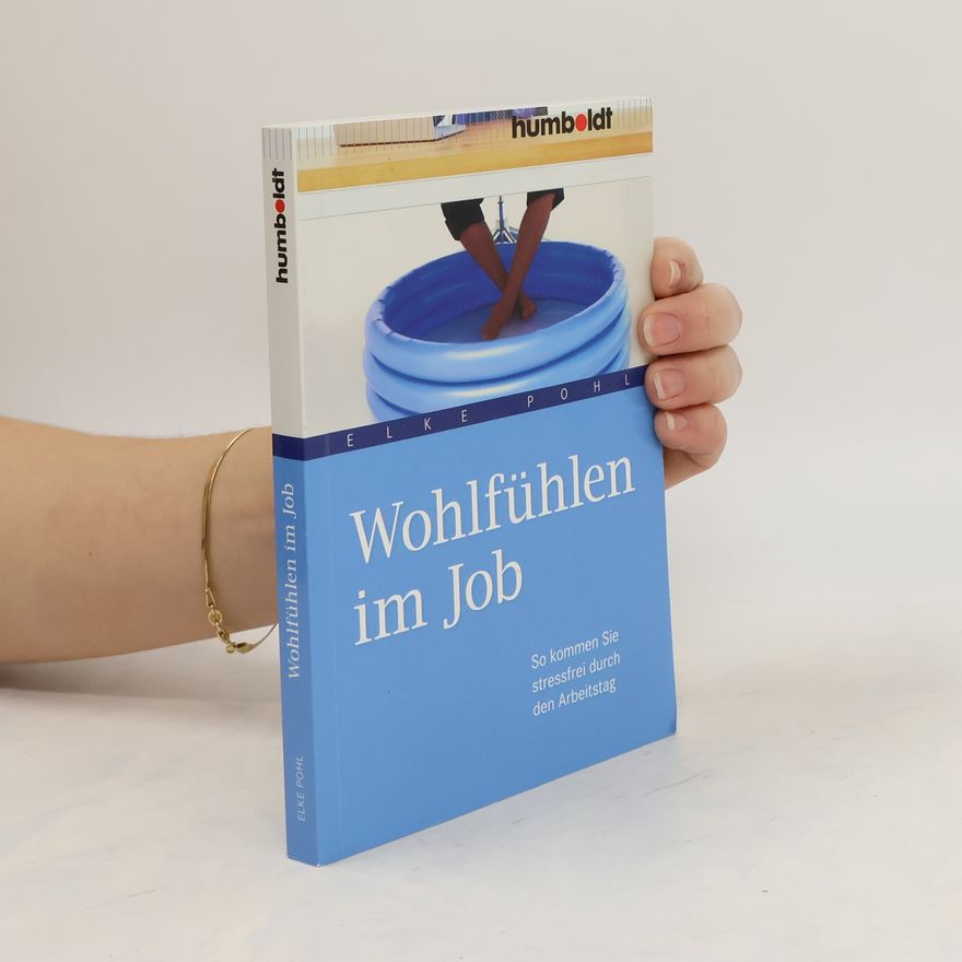 Elke Pohl Wohlfühlen im Job
