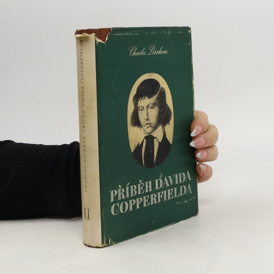 Charles Dickens Příběh Davida Copperfielda II.