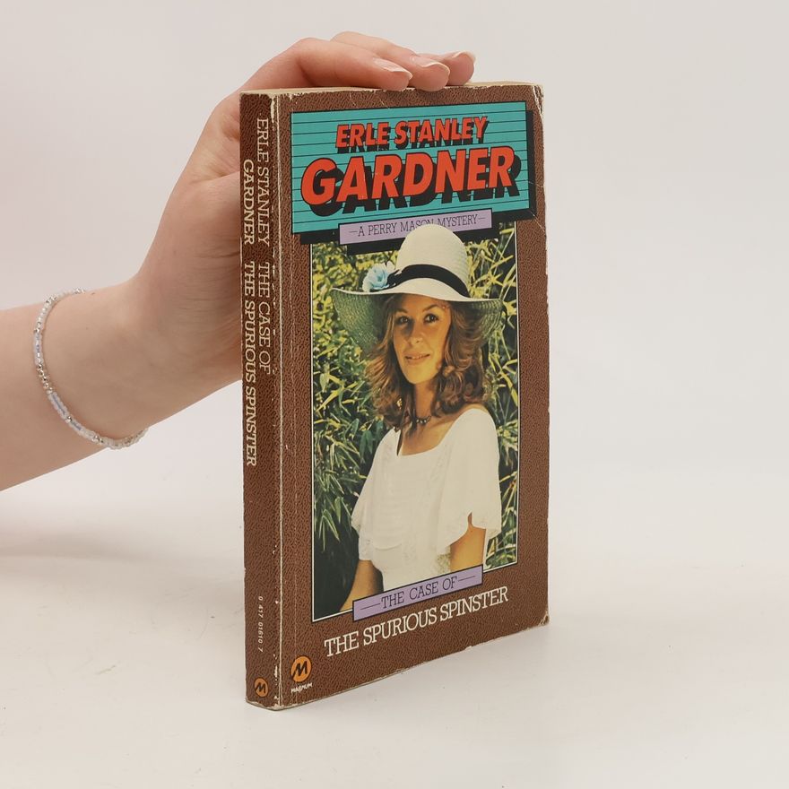Erle Stanley Gardner The Spurious Spinster