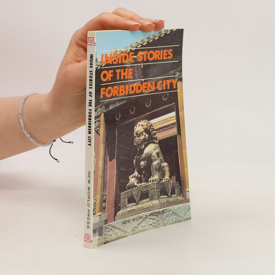 Autorenkollektiv Inside Stories from the Forbidden City