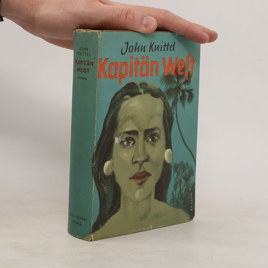 John Knittel Kapitän West