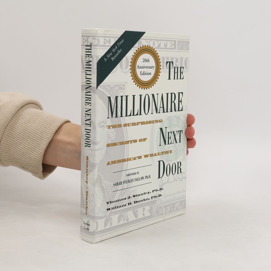 Thomas J. Stanley The Millionaire Next Door