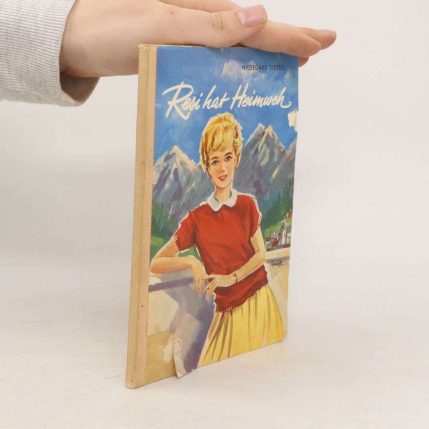 Hildegard Diessel Resi Hat Heimweh