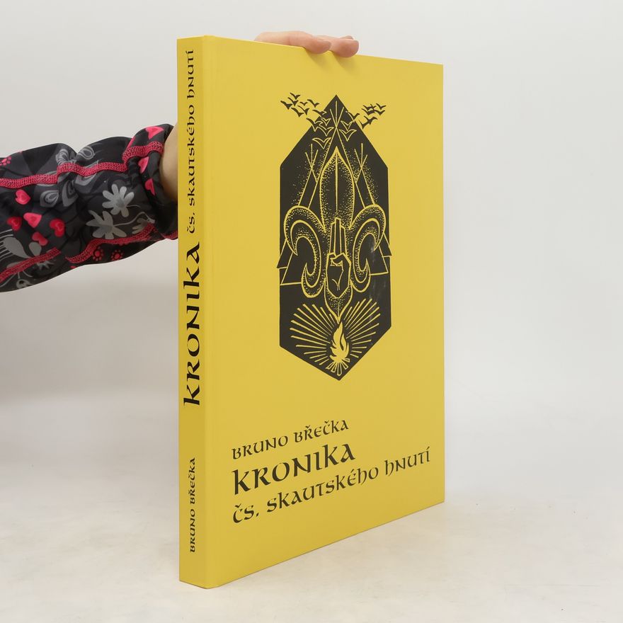 Bruno Břečka Kronika čs. skautského hnutí