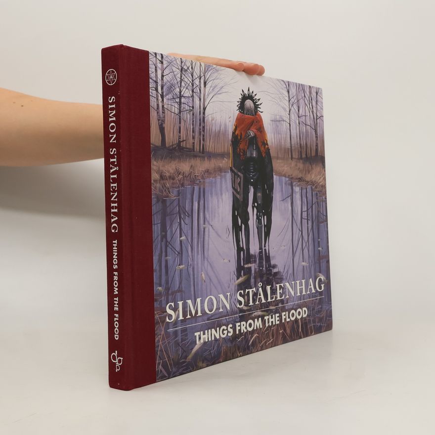 Simon Stålenhag Things from the Flood
