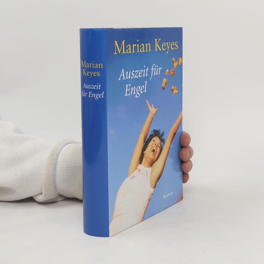 Marian Keyes Auszeit für Engel