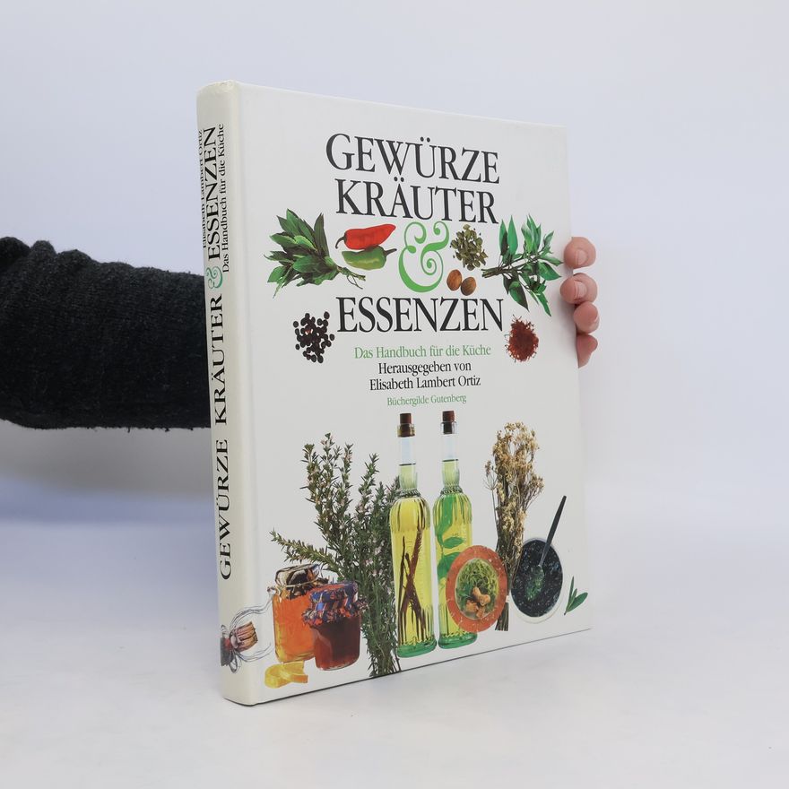 Elisabeth Ortiz Gewürze, Kräuter & Essenzen