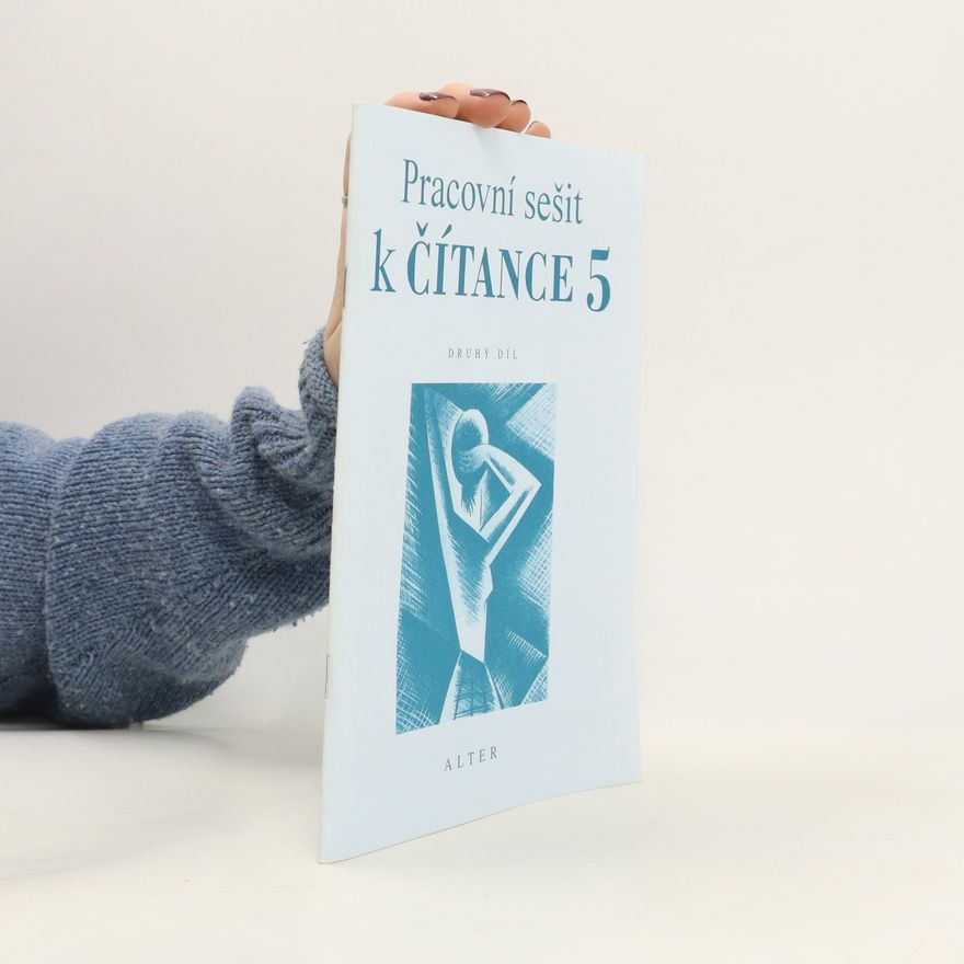 Miroslava Horáčková Pracovní sešit k Čítance 5. Druhý díl