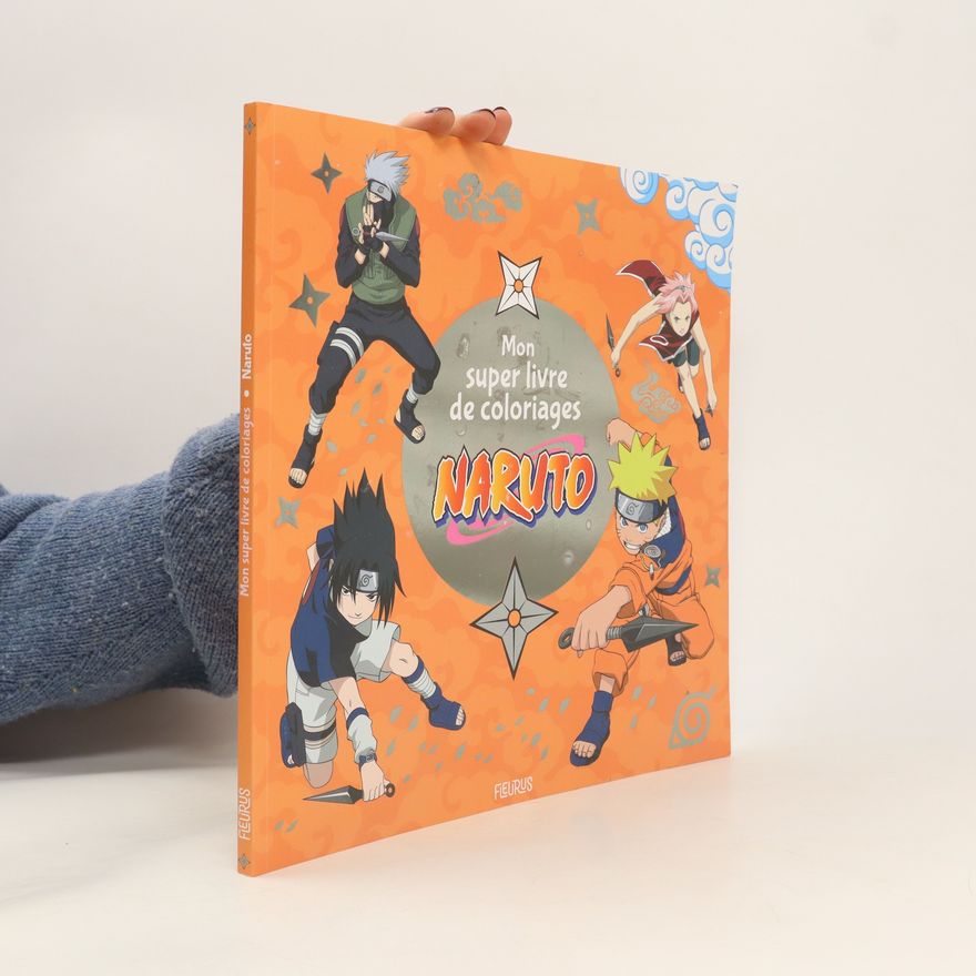 Fleurus Mon super livre de coloriages Naruto