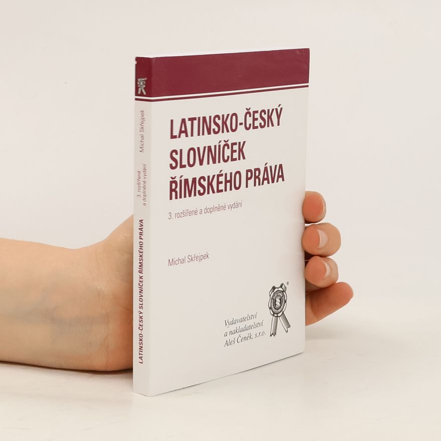 Michal Skřejpek Latinsko-český slovníček římského práva