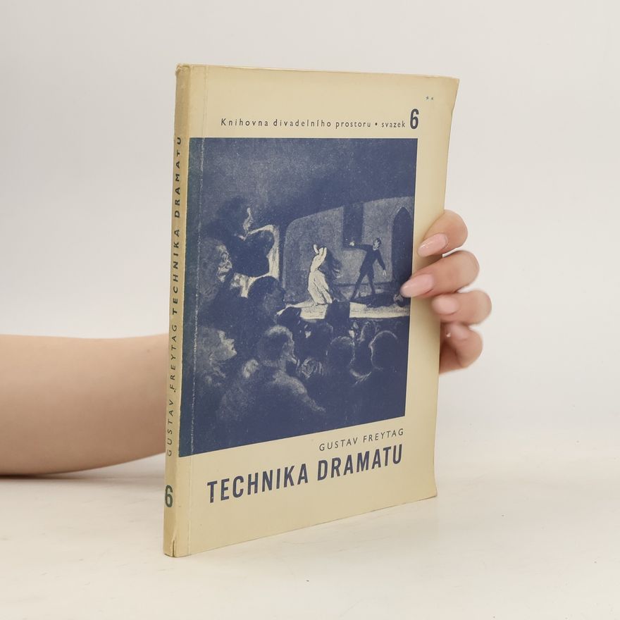 Gustav Freytag Technika dramatu