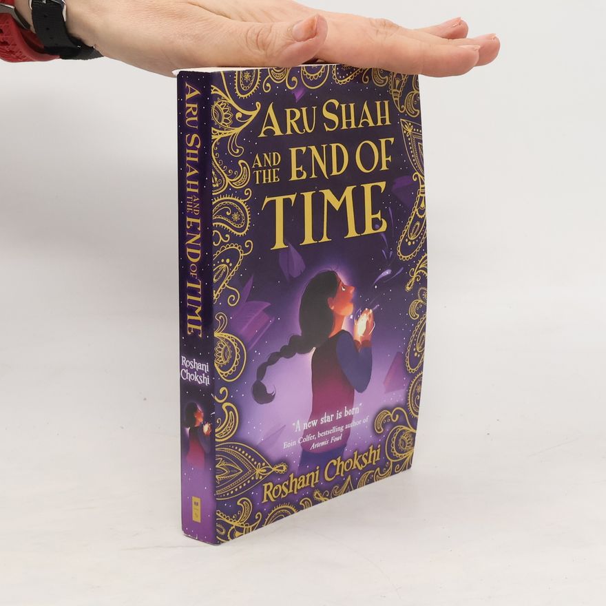 Roshani Chokshi Aru Shah and the End of Time
