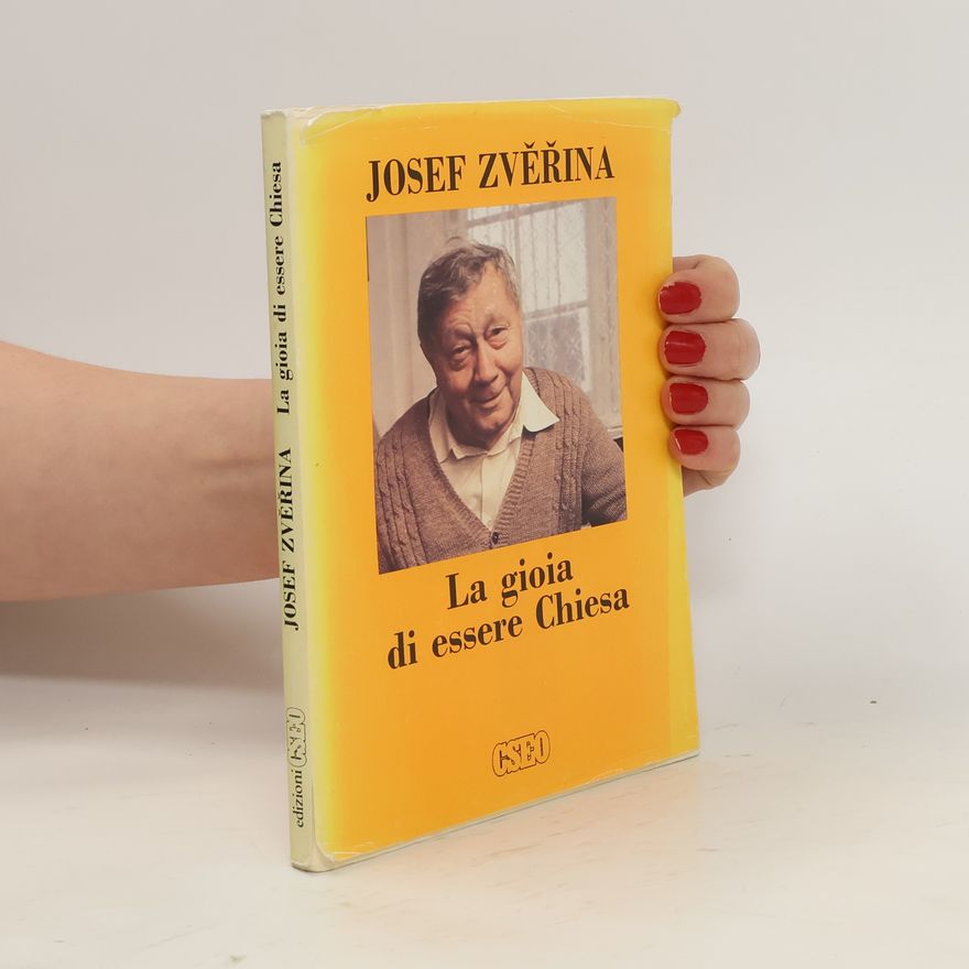 Josef Zvěřina La gioia di essere Chiesa