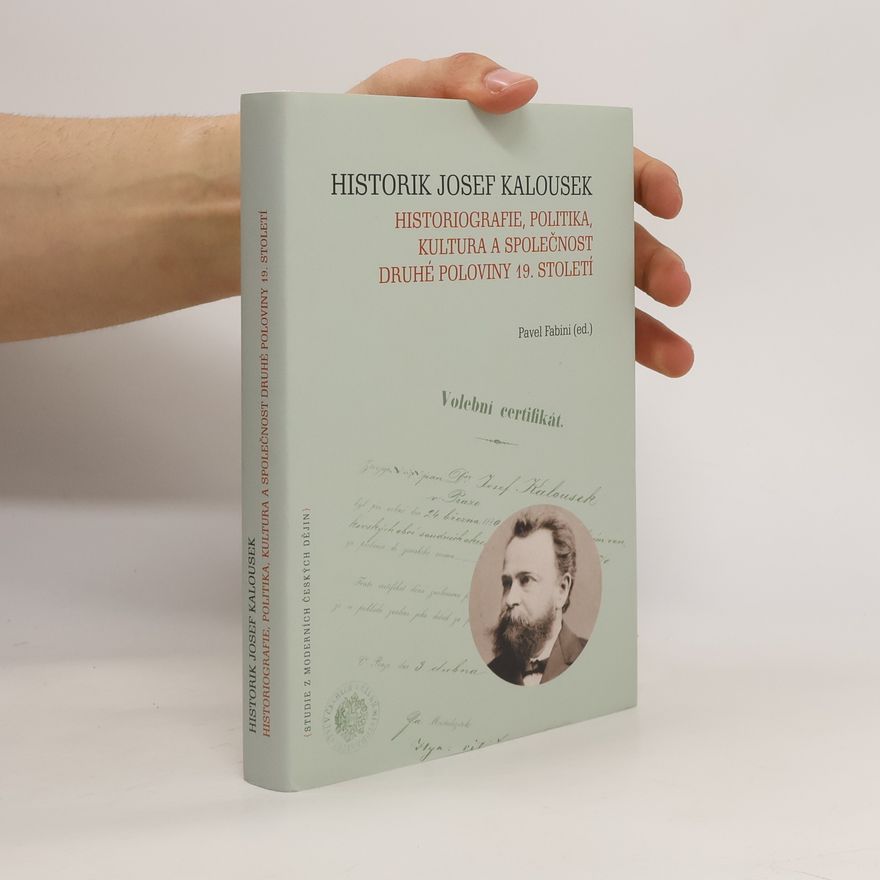 Pavel Fabini Historik Josef Kalousek