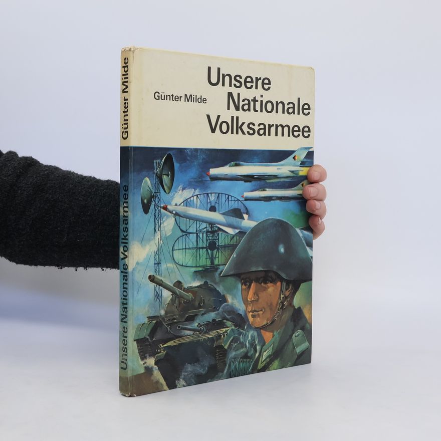 Günter Freyer Unsere Nationale Volksarmee