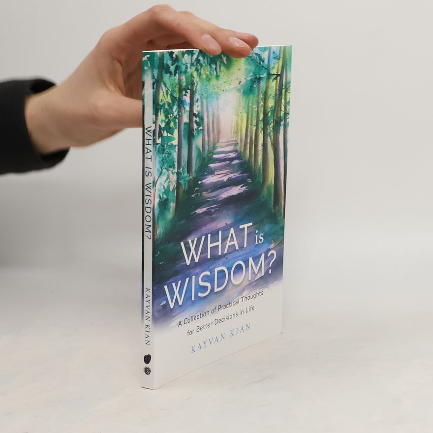 Kayvan Kian What Is Wisdom?