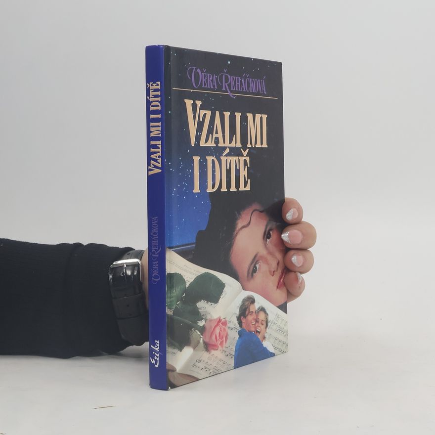 Věra Řeháčková Vzali mi i dítě