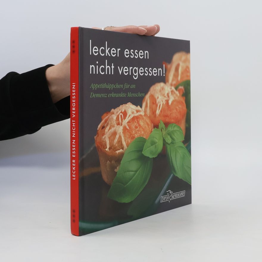 Autorenkollektiv Lecker essen nicht vergessen!