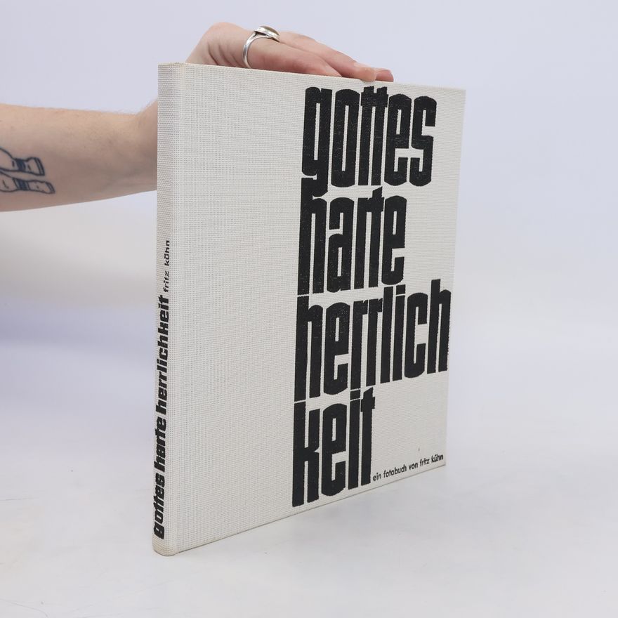 Fritz Kühn Gottes harte herrlichkeit