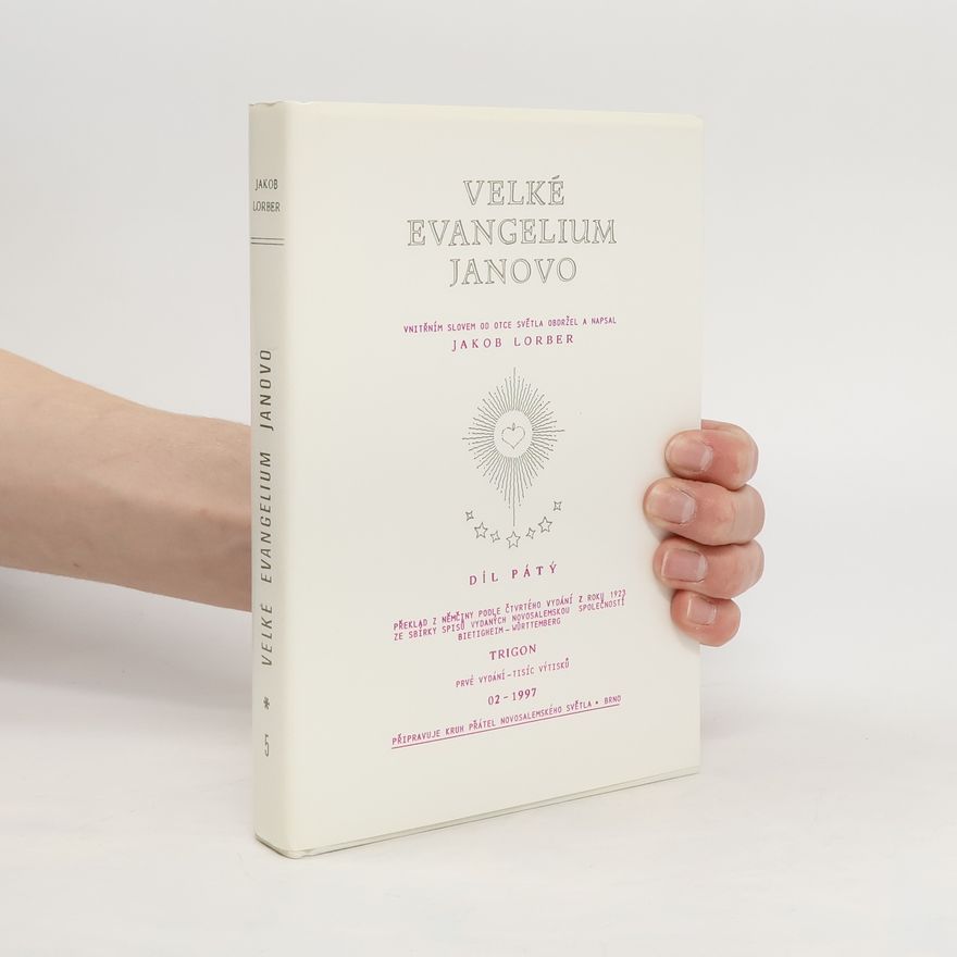 Kolektiv autorů Velké evangelium Janovo 5