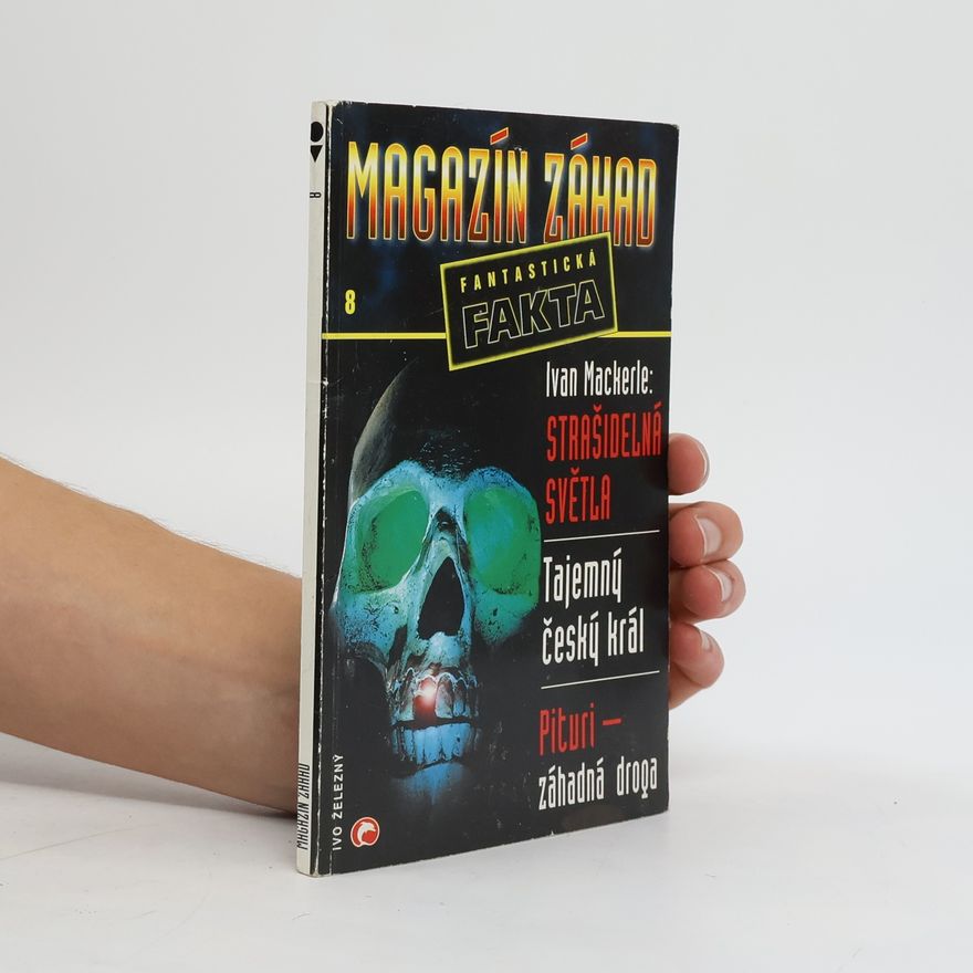 Various authors Magazín záhad 8. Fantastická fakta
