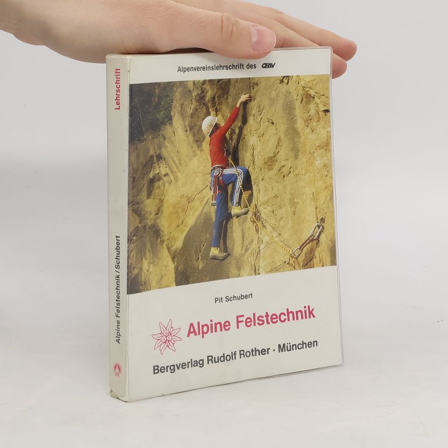 Pit Schubert Alpine Felstechnik