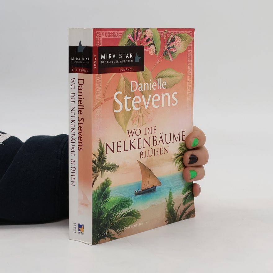 Danielle Stevens Wo die Nelkenbäume blühen