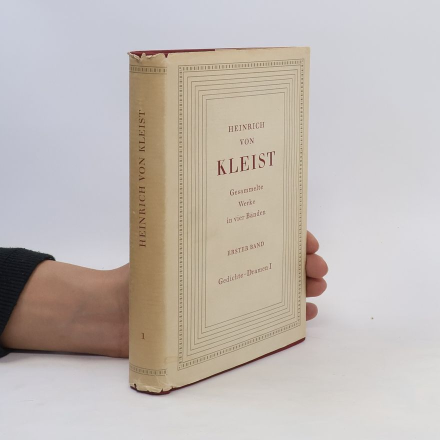 Heinrich von Kleist Gesammelte Werke 1
