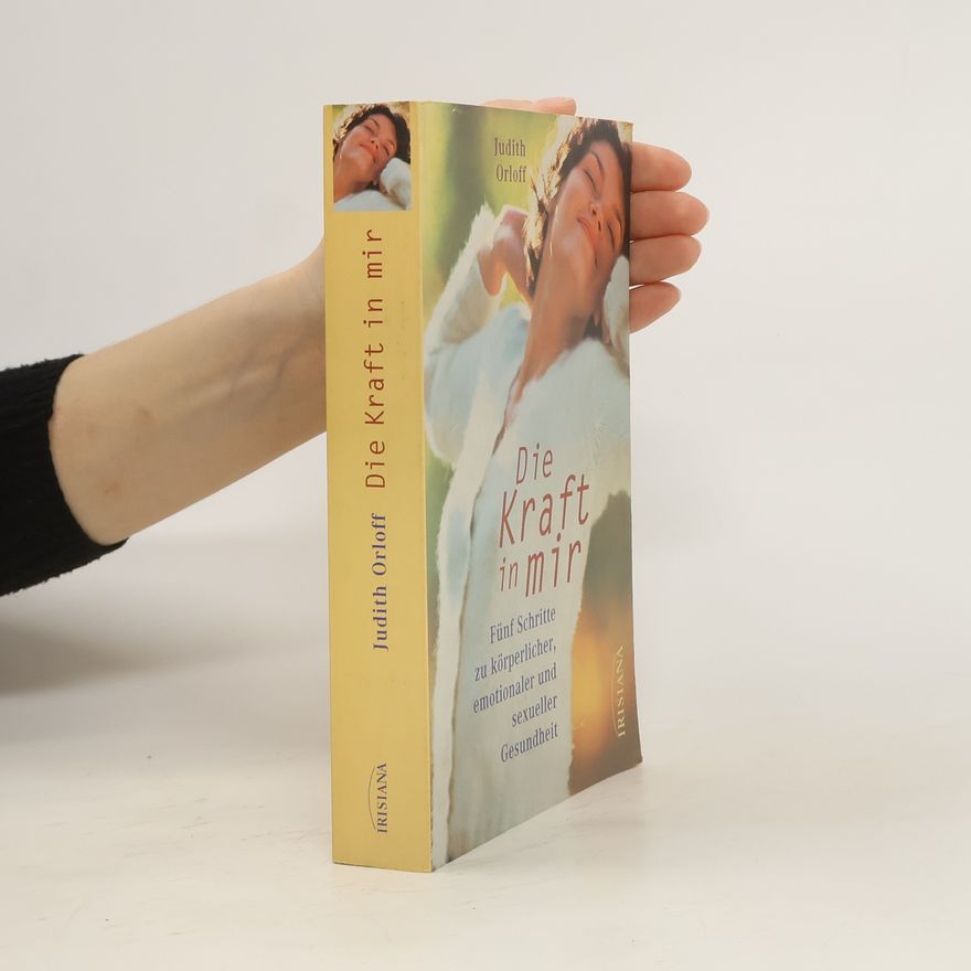Judith Orloff Die Kraft in mir