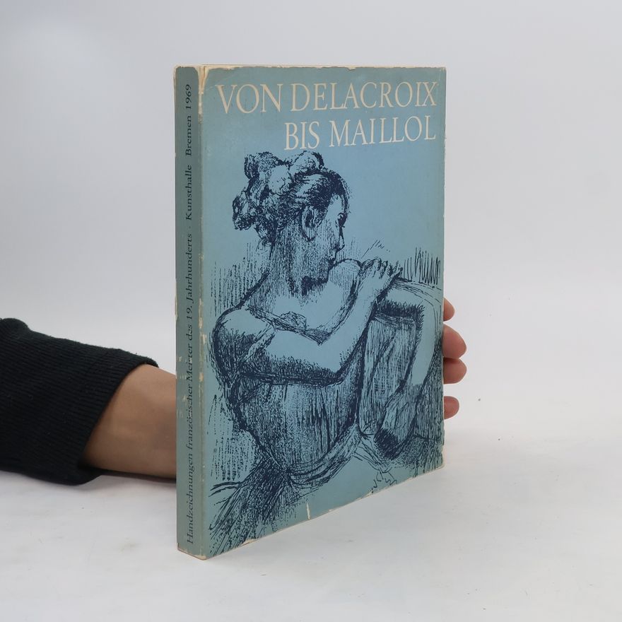 AA.VV. Von Delacroix Bis Maillol