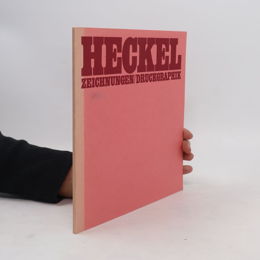 Erich Heckel Erich Heckel 1883 - 1970 Zeichnungen Druckgraphik