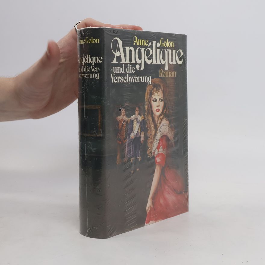 Anne Golon Angélique und die Verschwörung