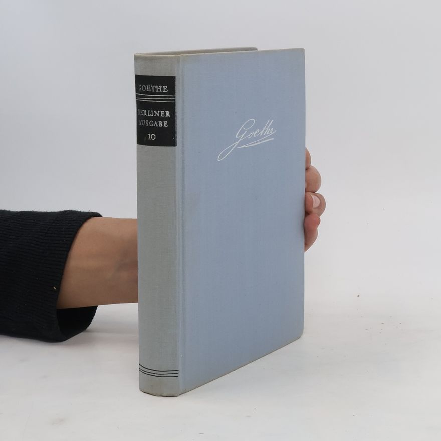 Johann Wolfgang von Goethe Goethe Poetische Werke II.