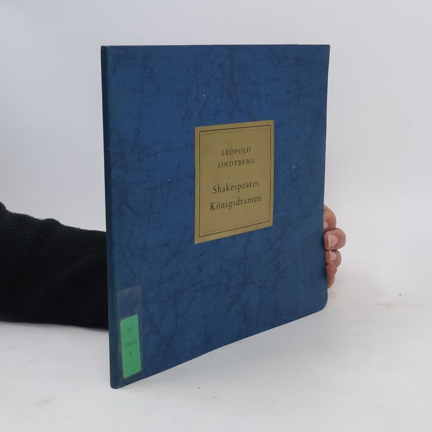 Leopold Lindtberg Shakespeares Königsdramen