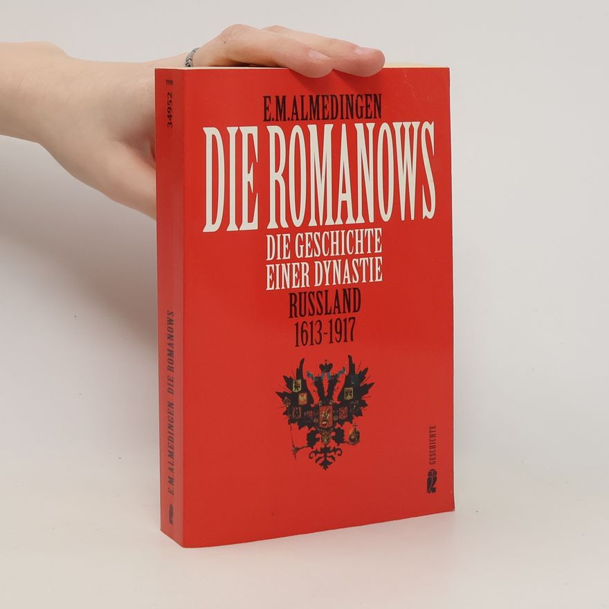 E. M. Almedingen Die Romanows