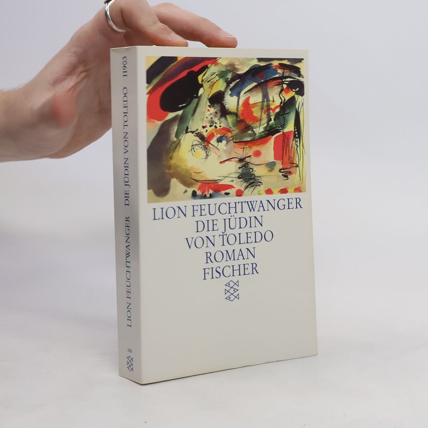 Lion Feuchtwanger Die Jüdin von Toledo