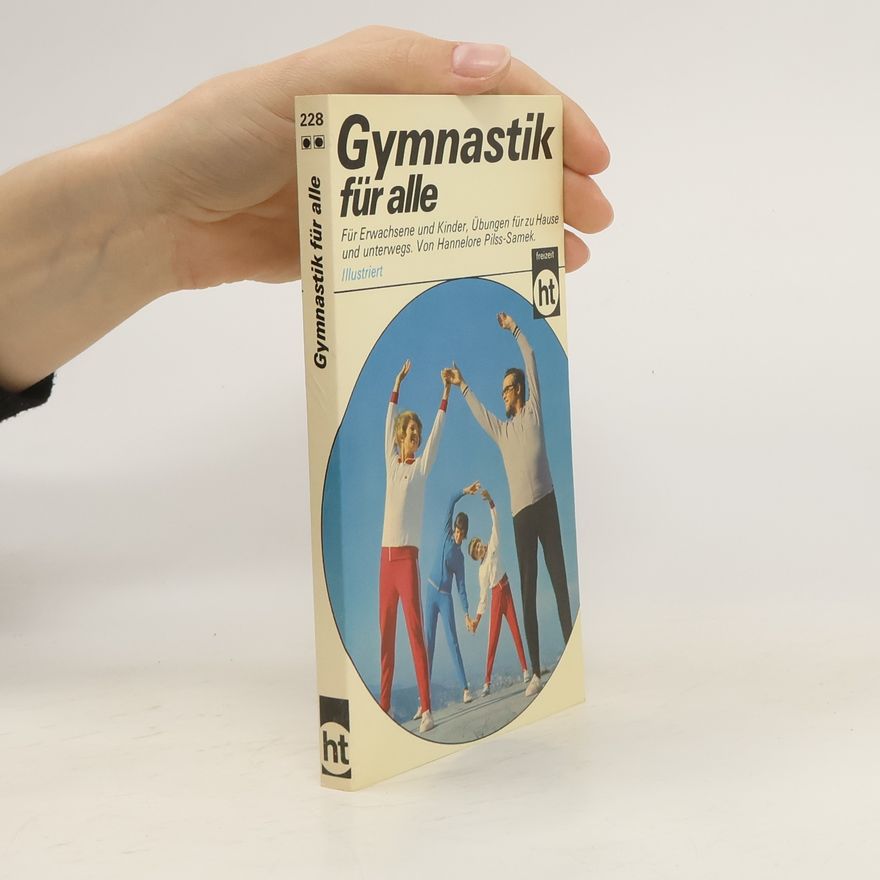 Hannelore PilssSamek Gymnastik für alle