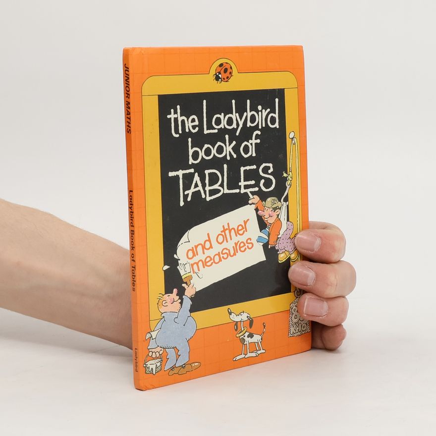 Kolektiv autorů The Ladybird Book of Tables