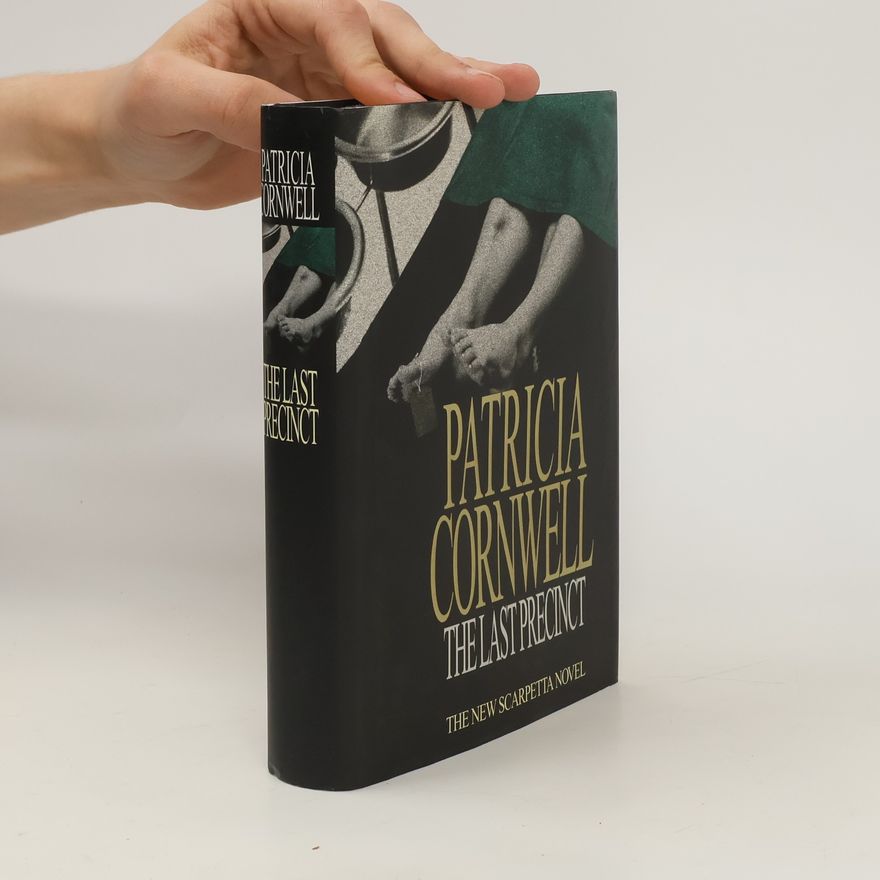 Patricia Cornwell The Last Precinct