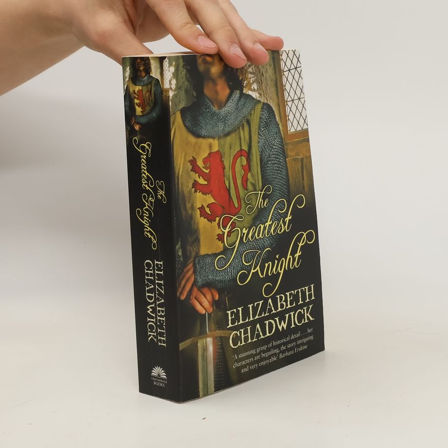 Elizabeth Chadwick The Greatest Knight