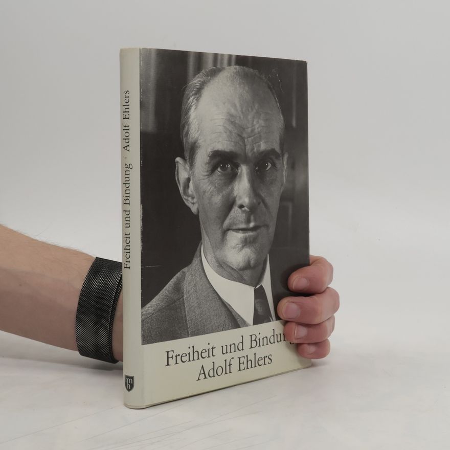 Horst Adamietz Freiheit und Bindung Adolf Ehlers