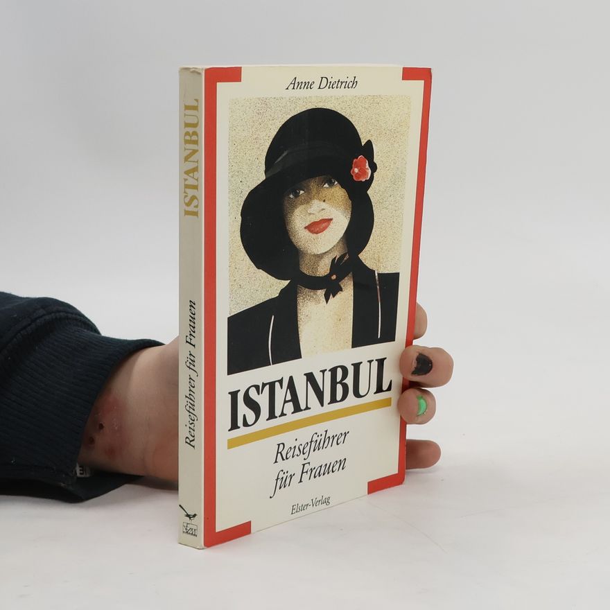 Anne Dietrich Istanbul