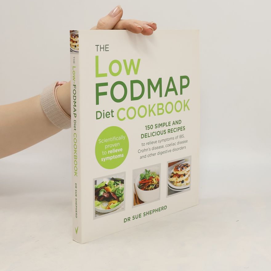 Sue Shepherd The Low-FODMAP Diet Cookbook