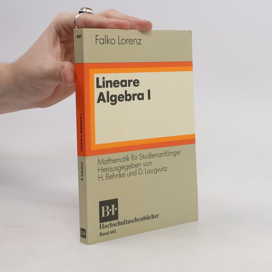 Falko Lorenz Lineare Algebra 1