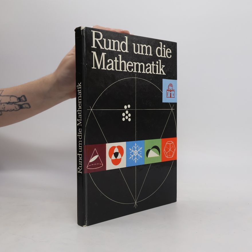 Kolektiv autorů Rund Um Die Mathematik