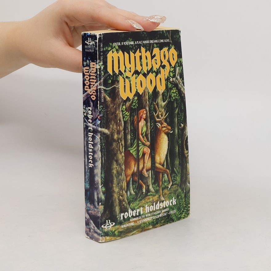 Robert Holdstock Mythago Wood
