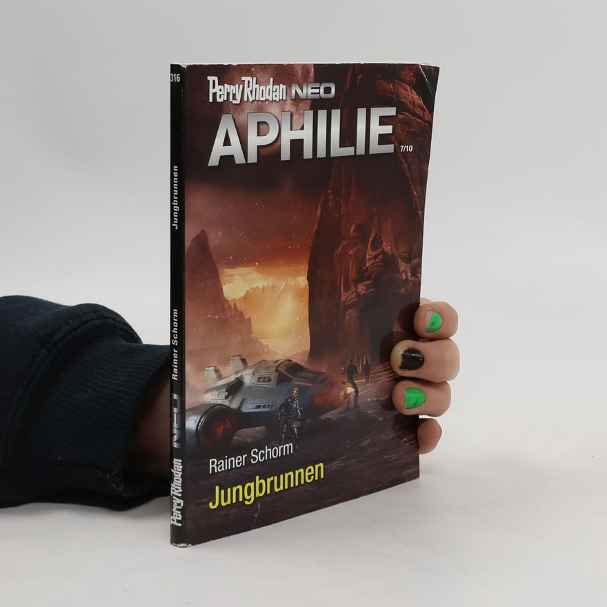 Rainer Schorm Perry Rhodan Neo. Aphilie 7/10