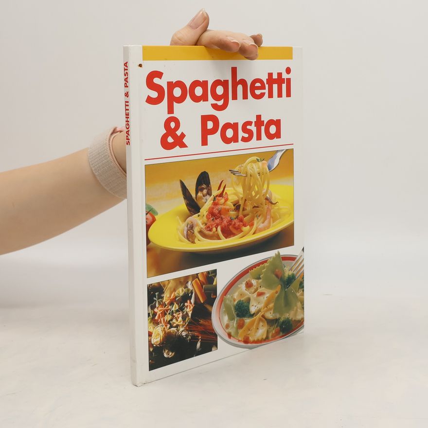 Kolektiv autorů Spaghetti & Pasta