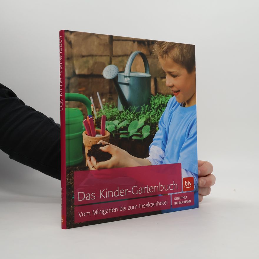 Dorothea Baumjohann Das Kinder-Gartenbuch