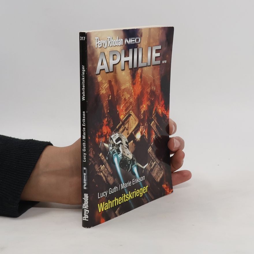 Perry Rhodan Aphilie 8/10. Wahrheitskrieger